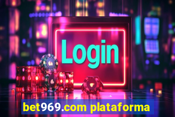 bet969.com plataforma